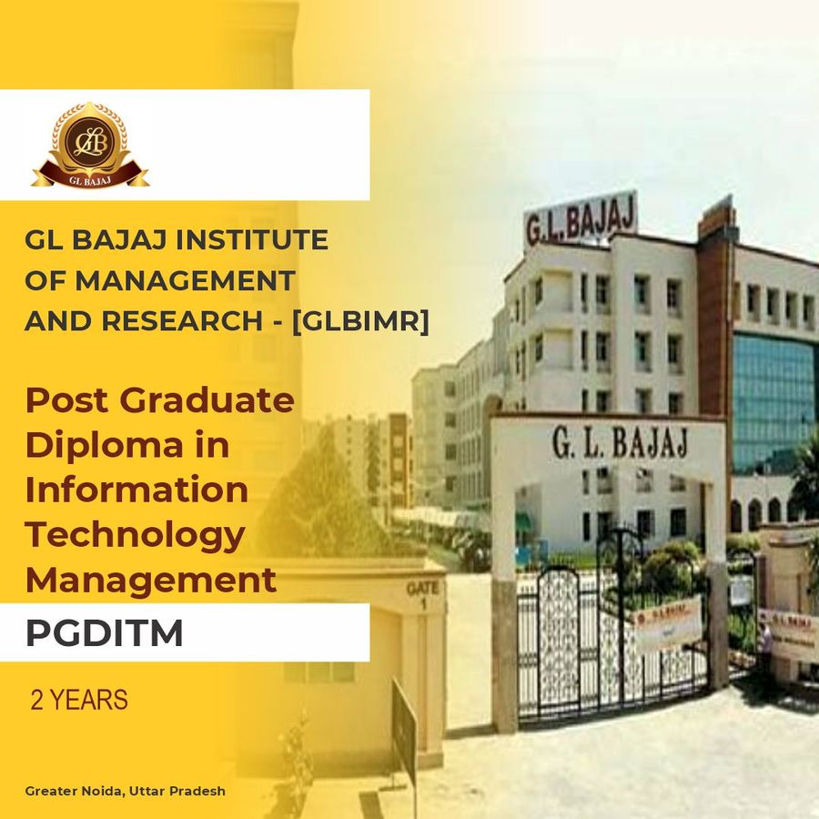 Post Graduate Diploma in Information Technology Management [PGDITM] at Gl Bajaj Institute of Management And Research, Noida